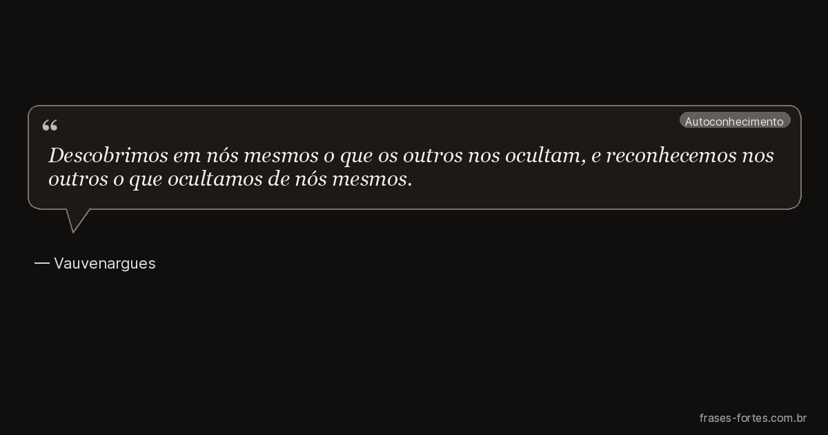 Frase de Vauvenargues