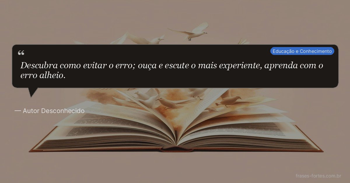 Frase de Autor Desconhecido