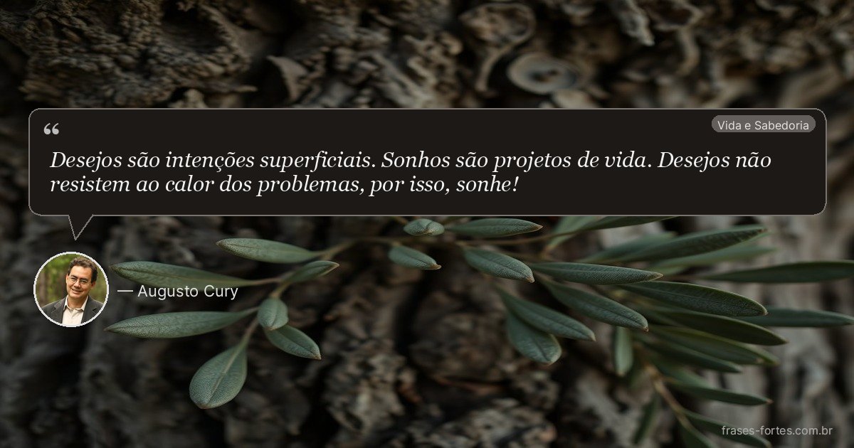 Frase de Augusto Cury
