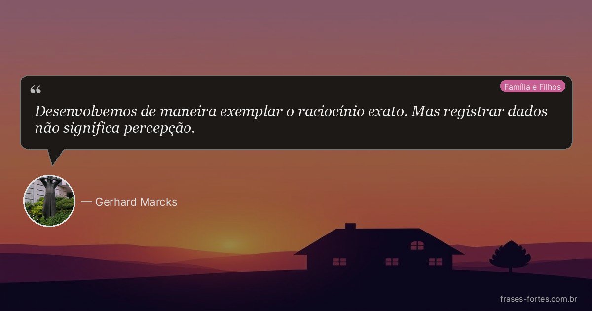 Frase de Gerhard Marcks
