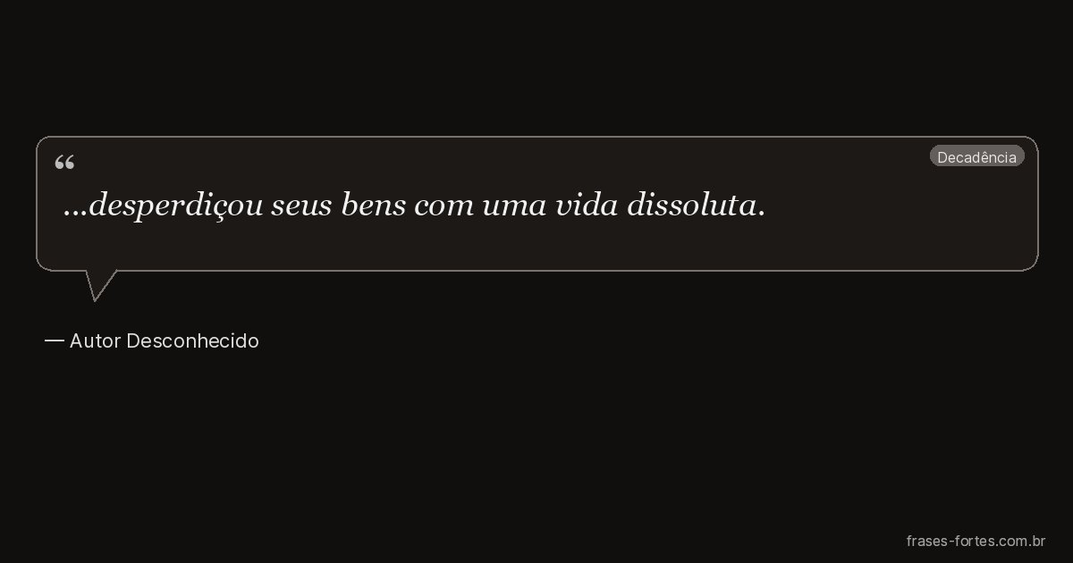 Frase de Autor Desconhecido