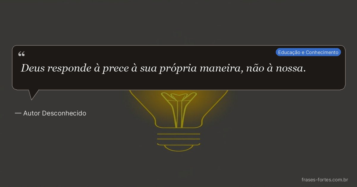 Frase de Autor Desconhecido