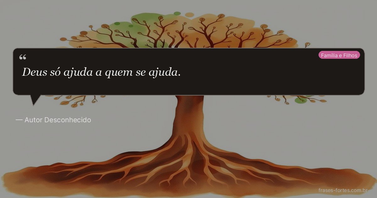 Frase de Autor Desconhecido