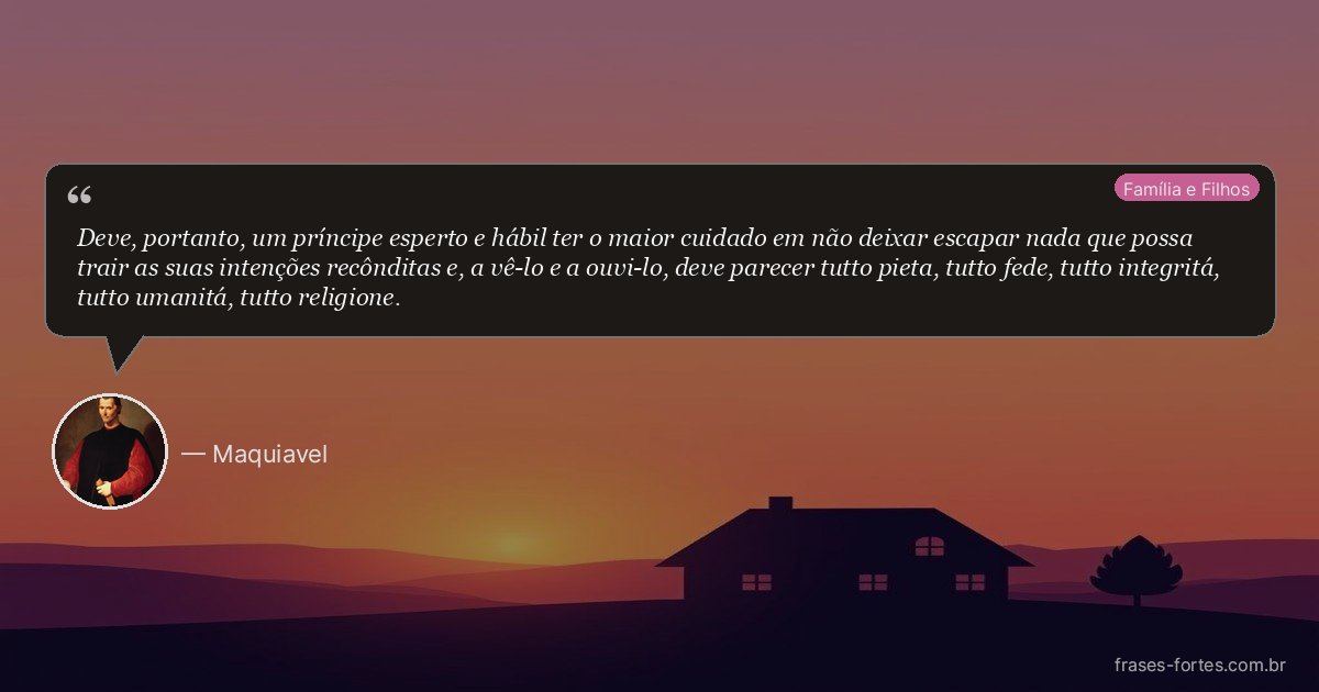 Frase de Maquiavel