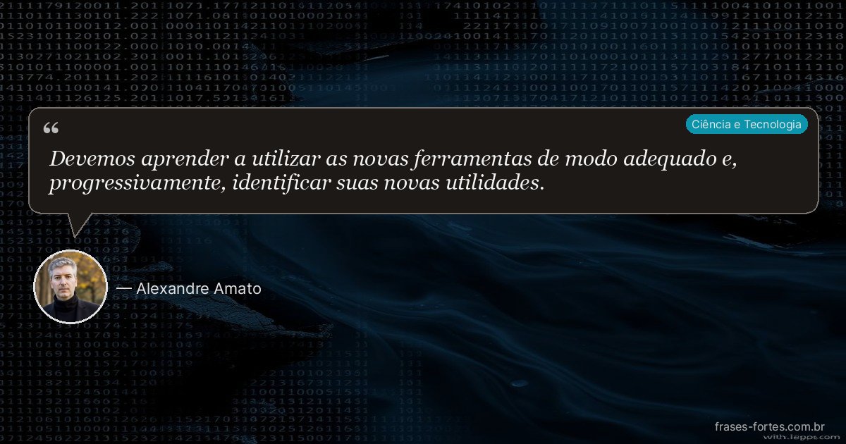 Frase de Alexandre Amato
