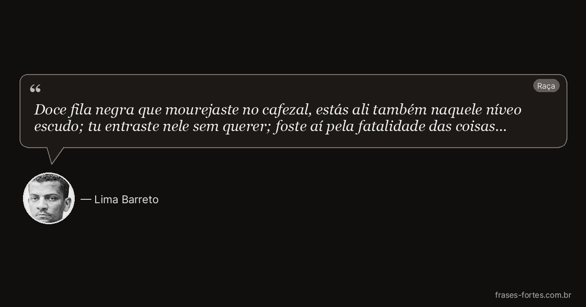Frase de Lima Barreto