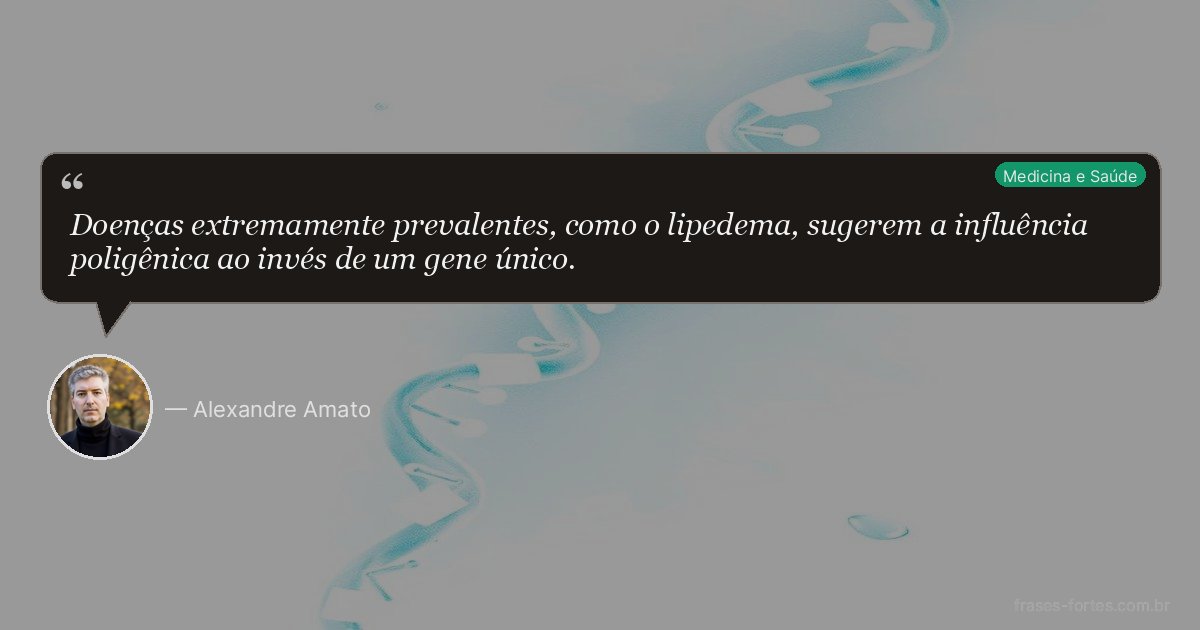Frase de Alexandre Amato