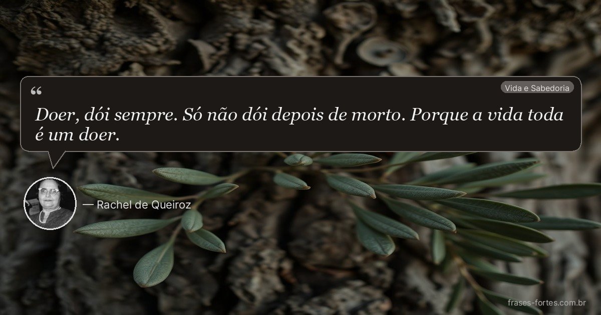 Frase de Rachel de Queiroz