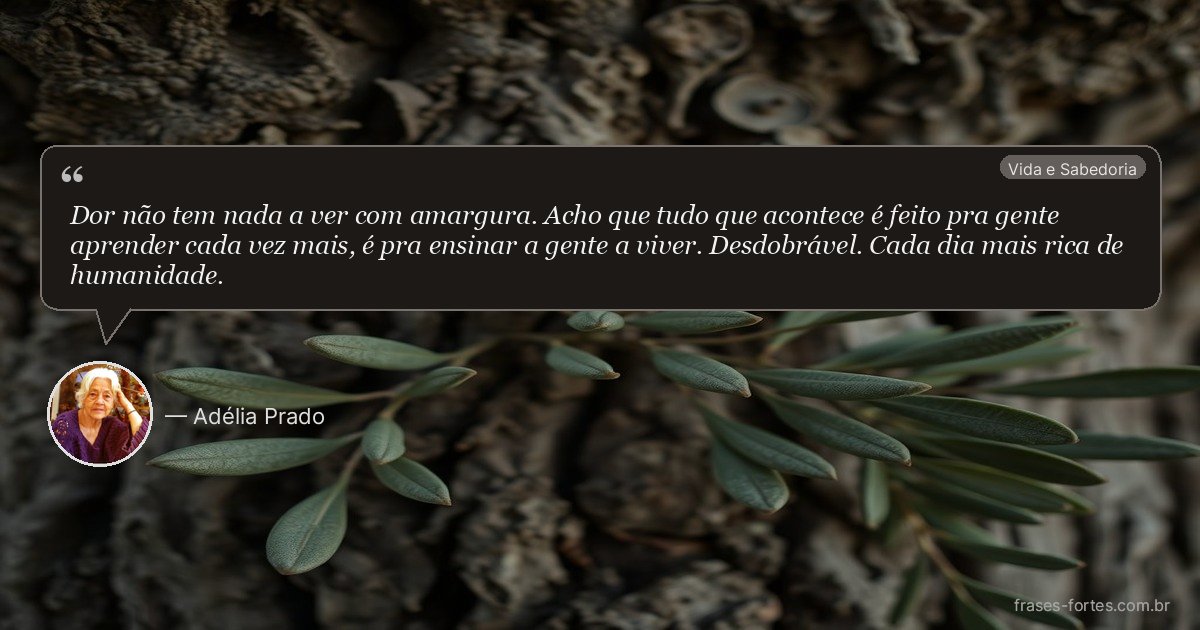 Frase de Adélia Prado