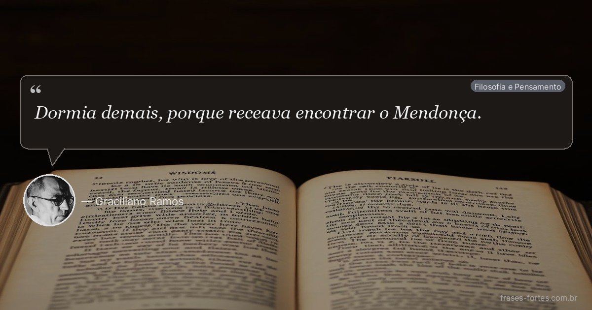 Frase de Graciliano Ramos