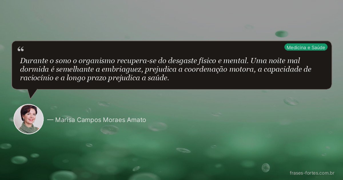 Frase de Marisa Campos Moraes Amato