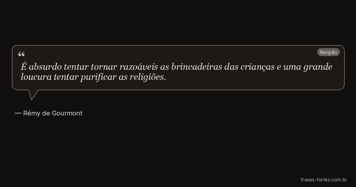 Frase de Rémy de Gourmont