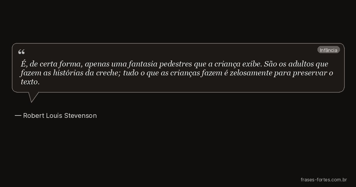 Frase de Robert Louis Stevenson