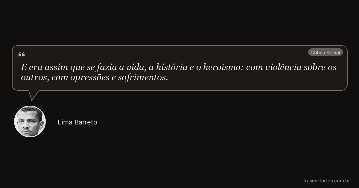 Frase de Lima Barreto