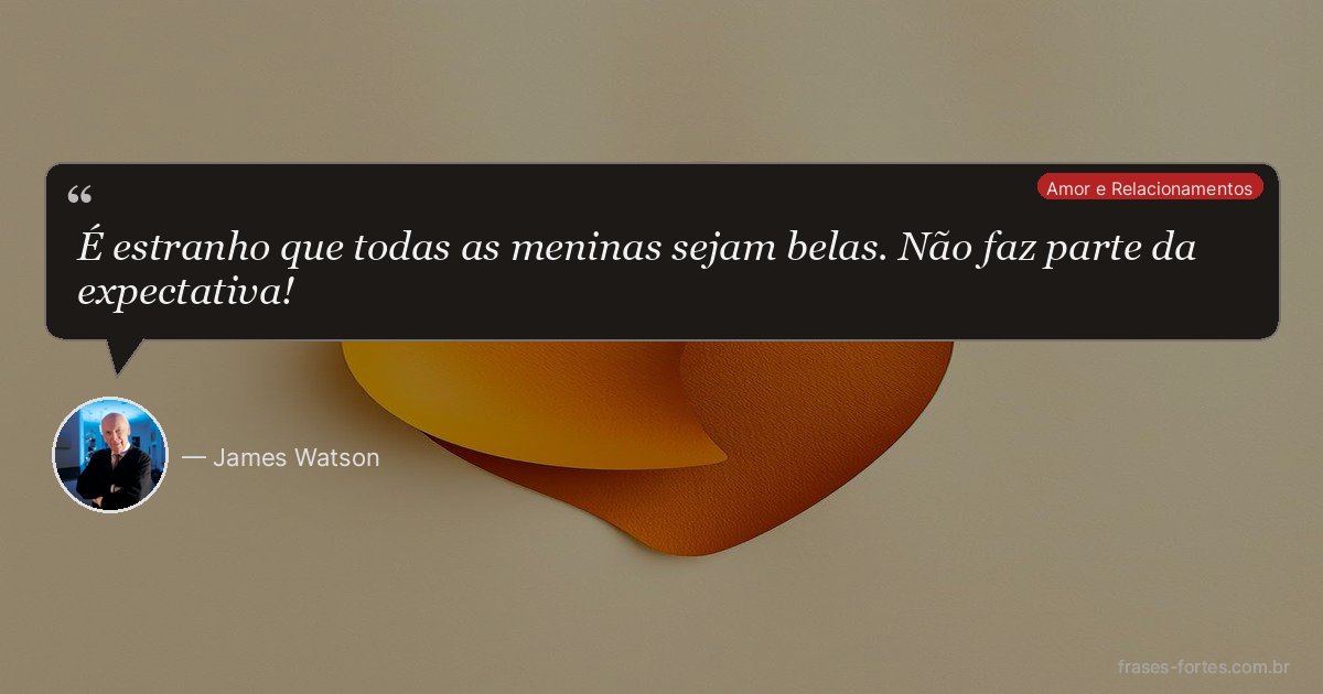 Frase de James Watson