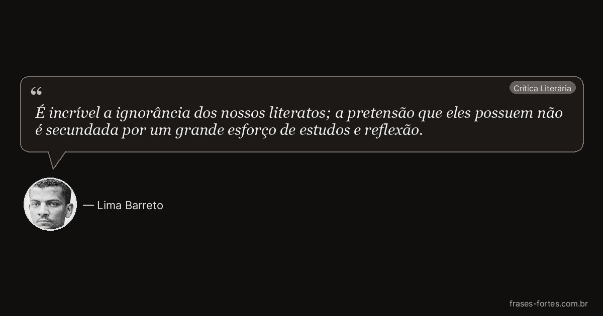 Frase de Lima Barreto