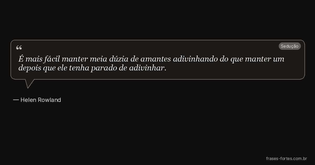 Frase de Helen Rowland