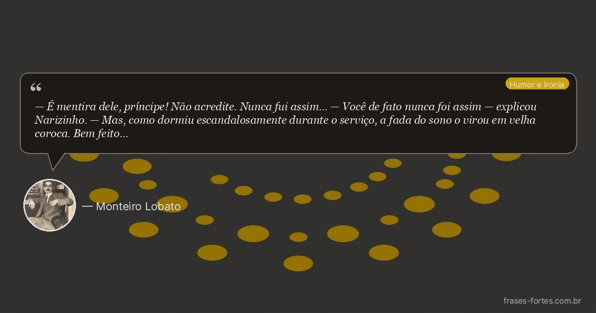Frase de Monteiro Lobato