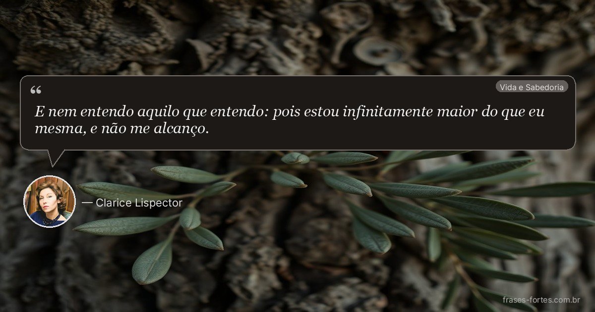 Frase de Clarice Lispector