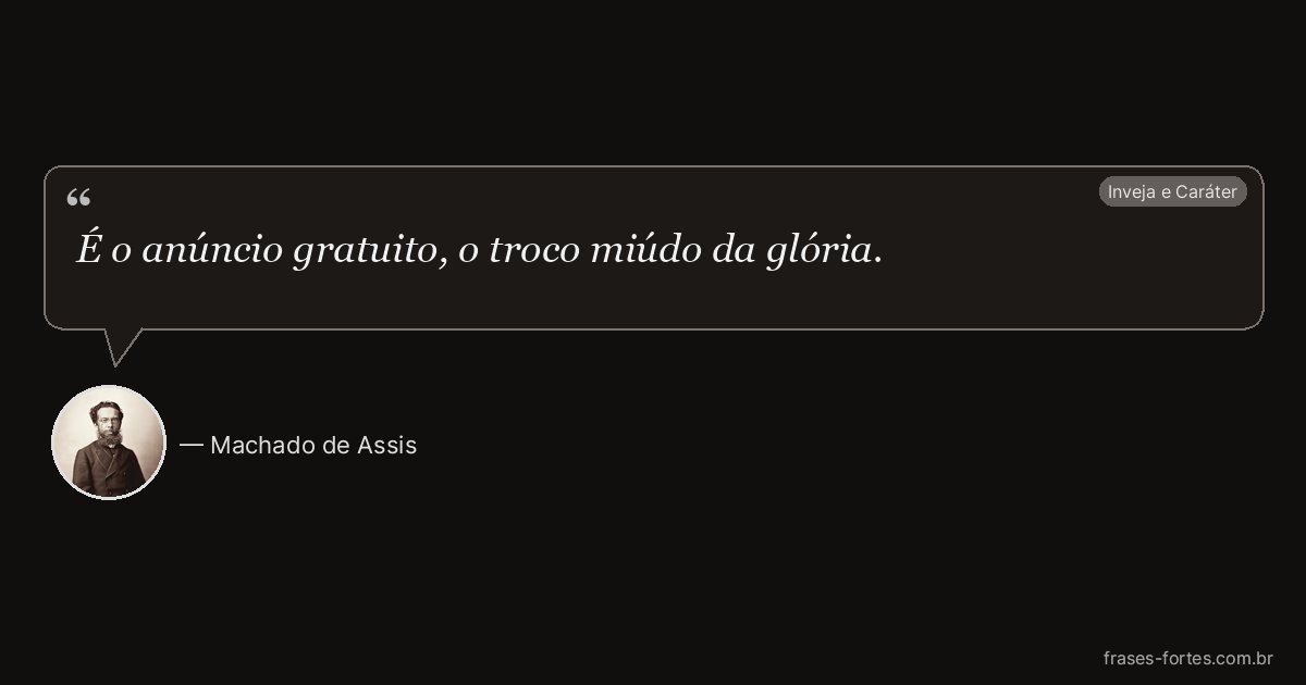 Frase de Machado de Assis