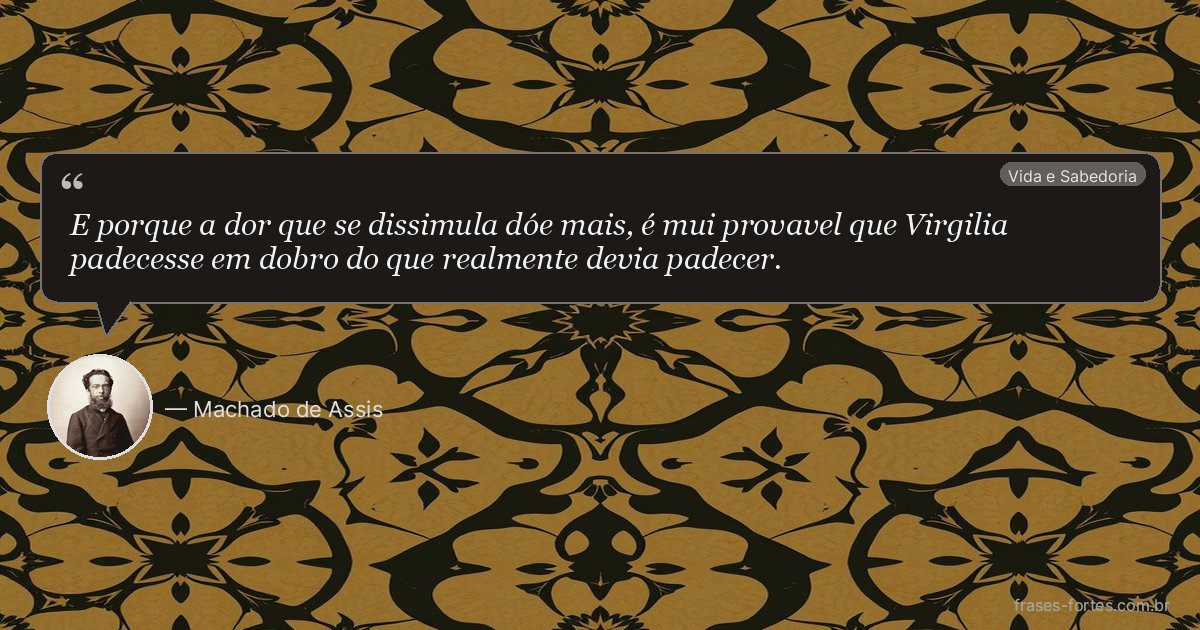 Frase de Machado de Assis