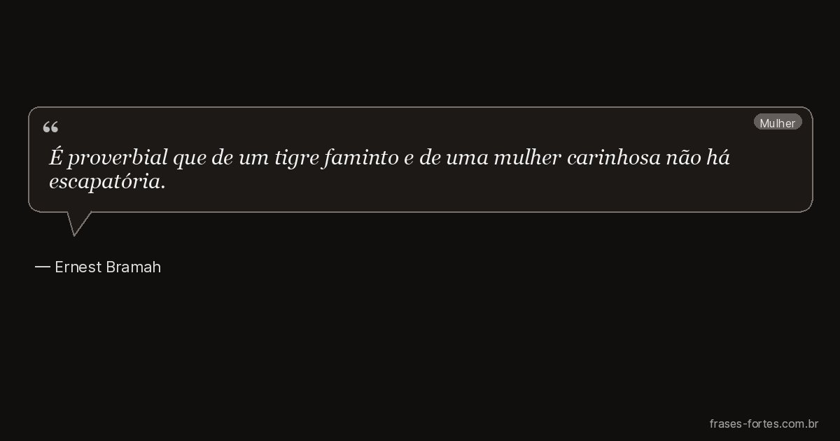 Frase de Ernest Bramah