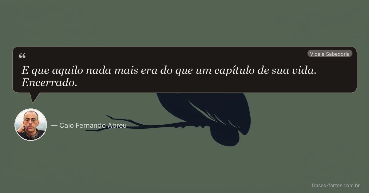 Frase de Caio Fernando Abreu