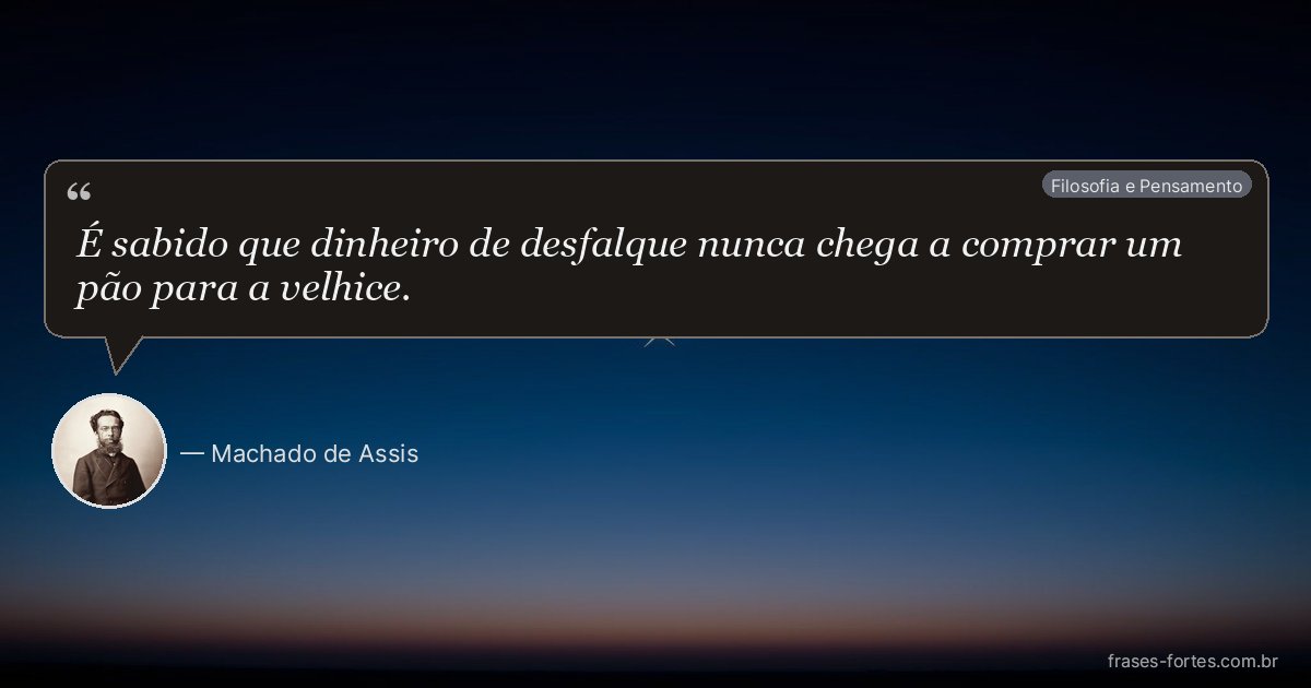 Frase de Machado de Assis