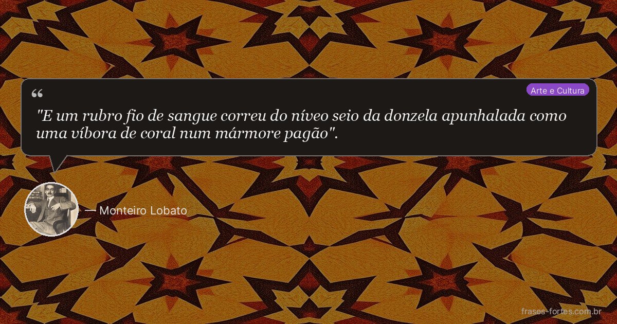 Frase de Monteiro Lobato