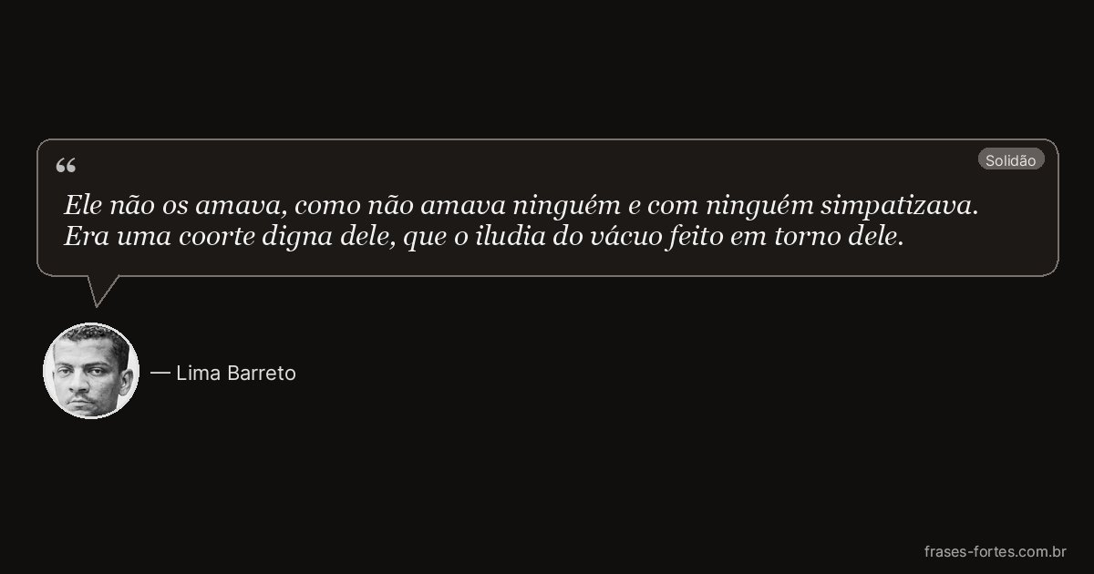Frase de Lima Barreto