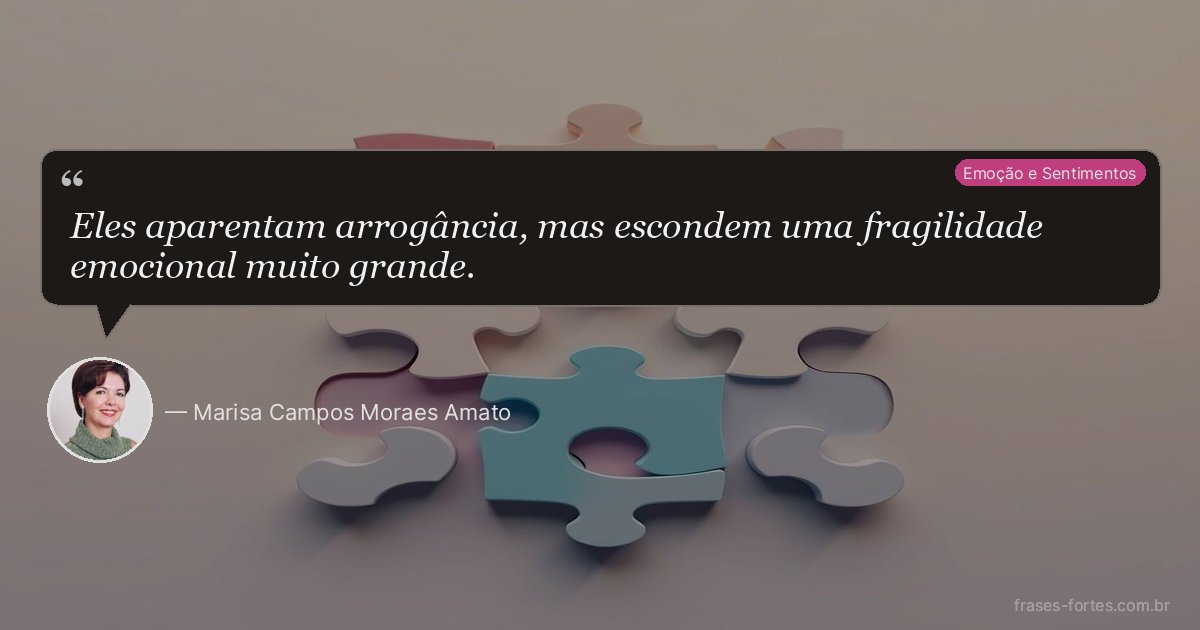 Frase de Marisa Campos Moraes Amato