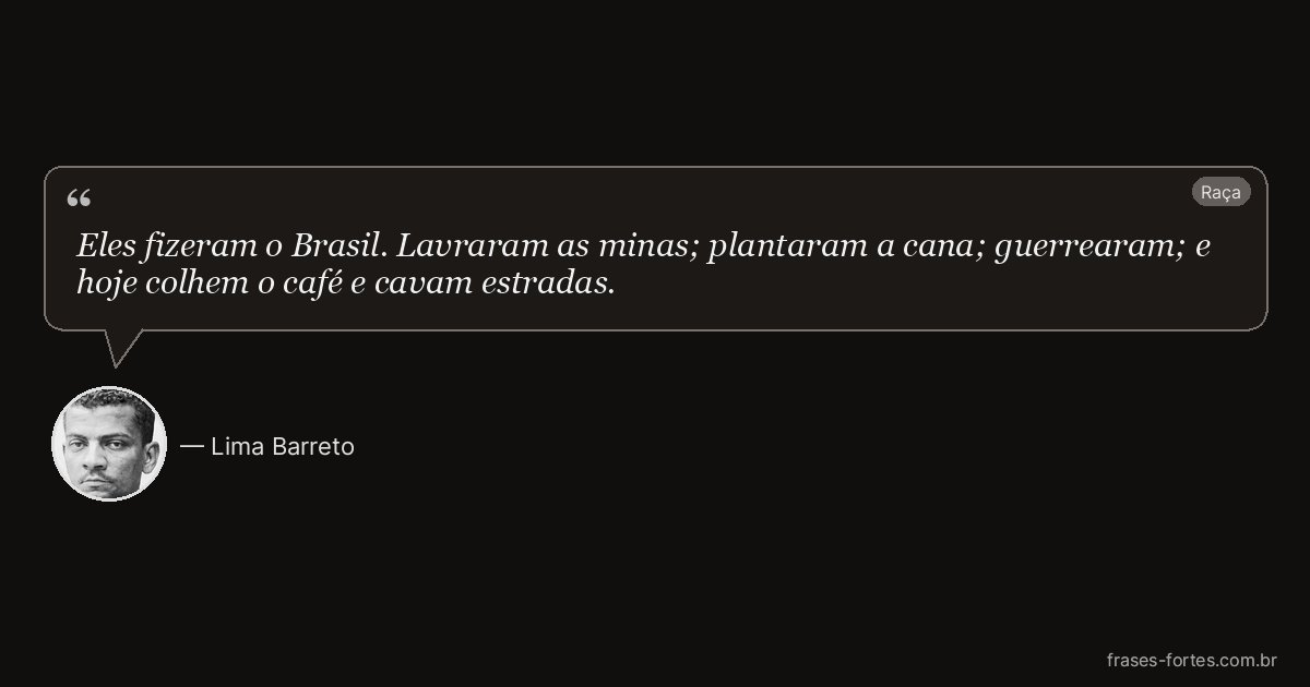 Frase de Lima Barreto