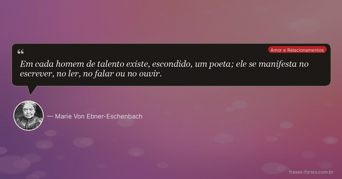Frase de Marie Von Ebner-Eschenbach
