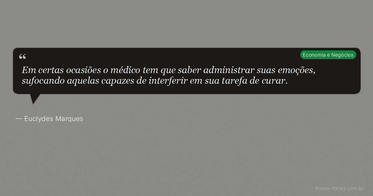 Frase de Euclydes Marques