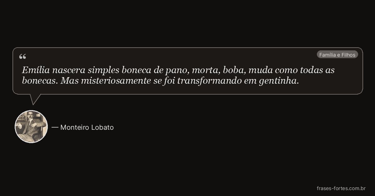 Frase de Monteiro Lobato