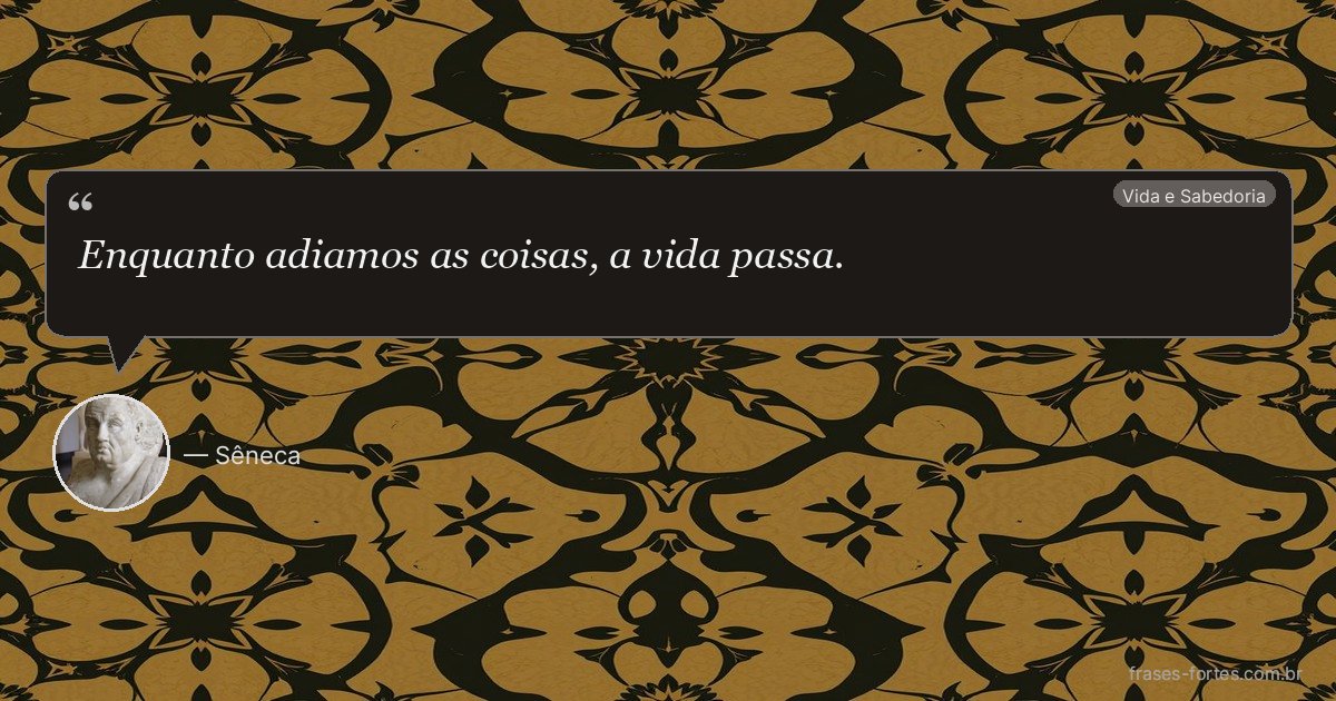 Frase de Sêneca