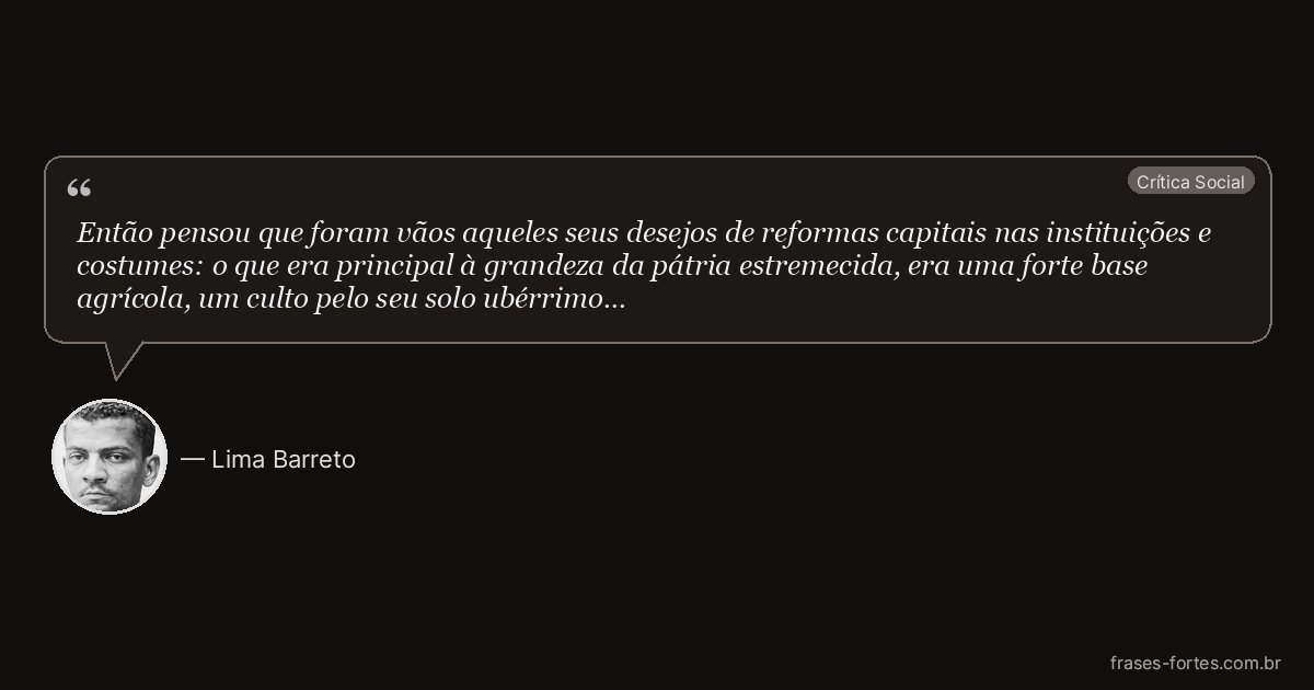 Frase de Lima Barreto