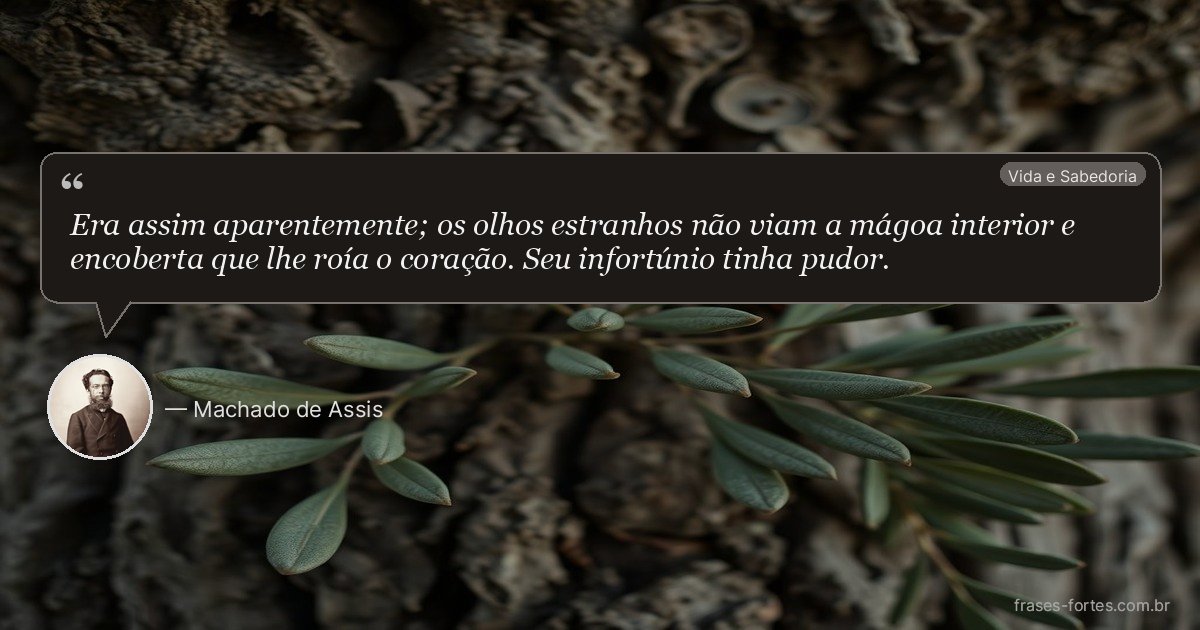 Frase de Machado de Assis