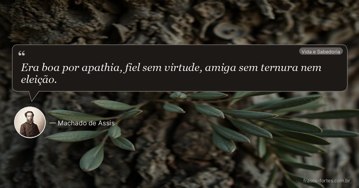 Frase de Machado de Assis