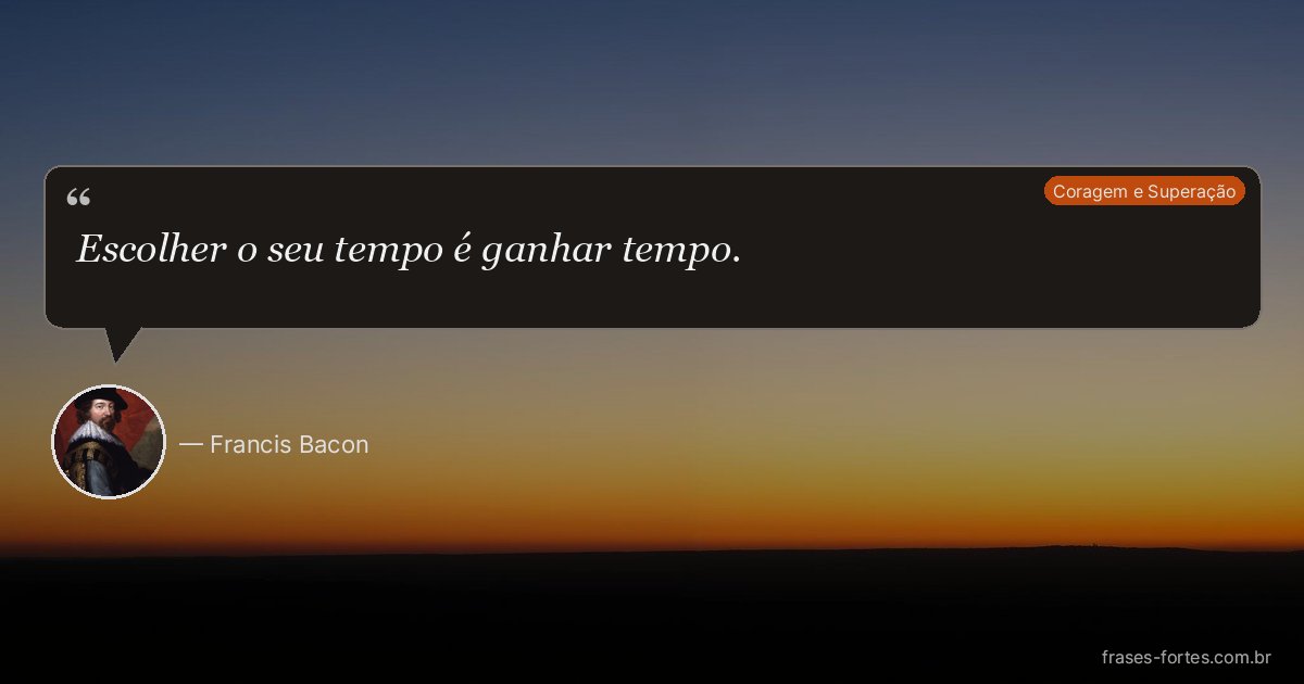 Frase de Francis Bacon