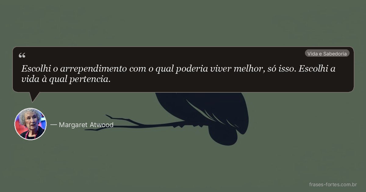 Frase de Margaret Atwood