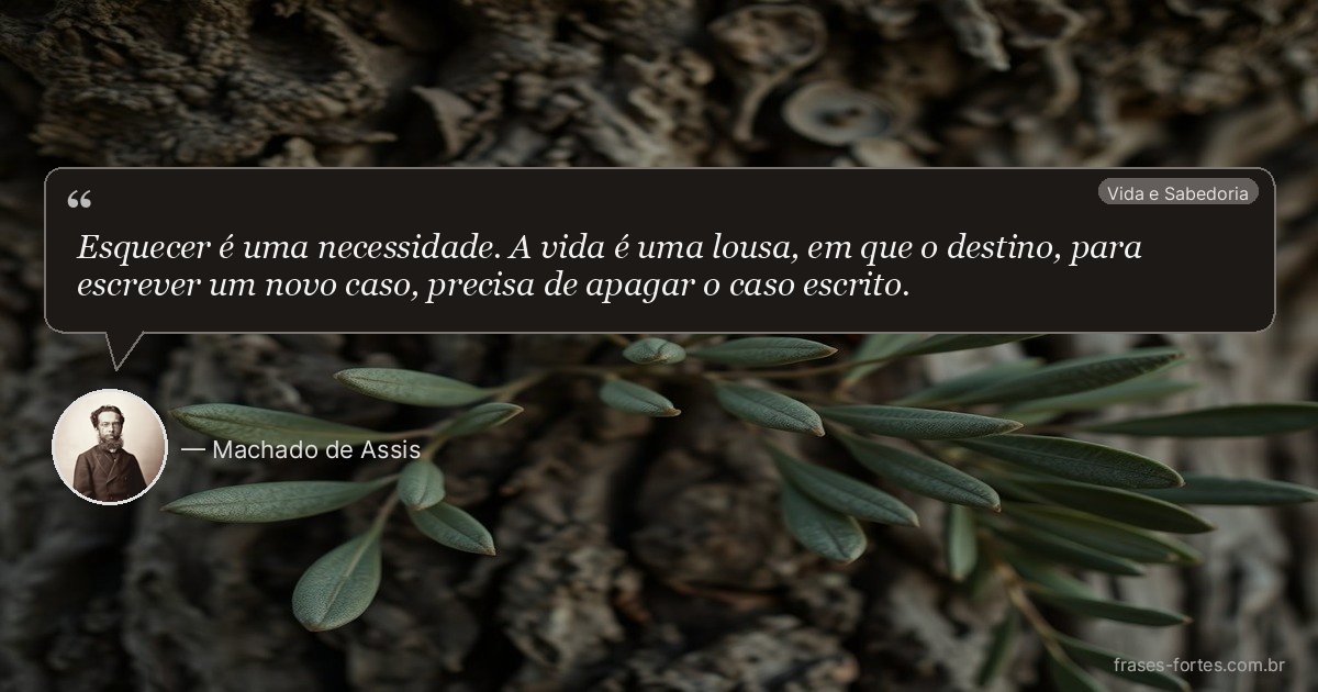 Frase de Machado de Assis