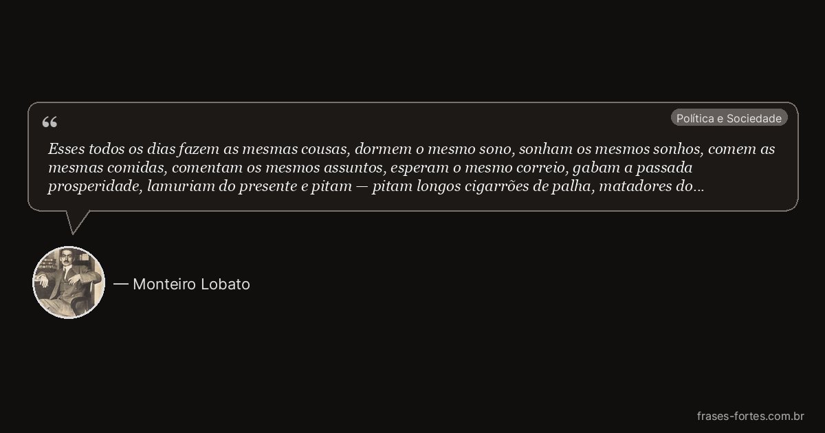 Frase de Monteiro Lobato