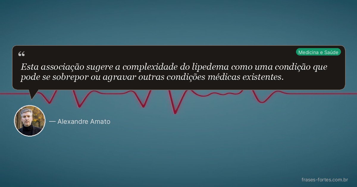 Frase de Alexandre Amato