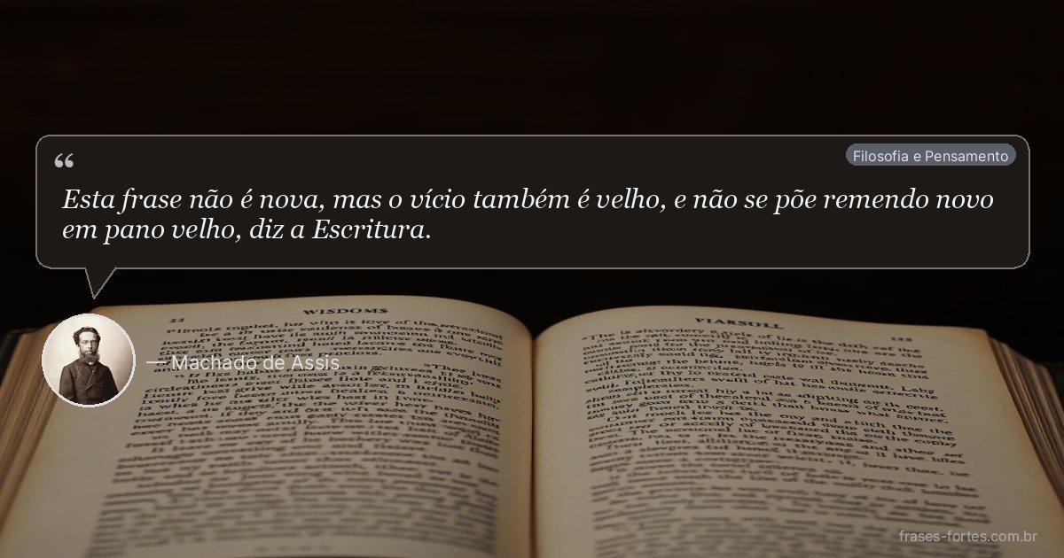 Frase de Machado de Assis