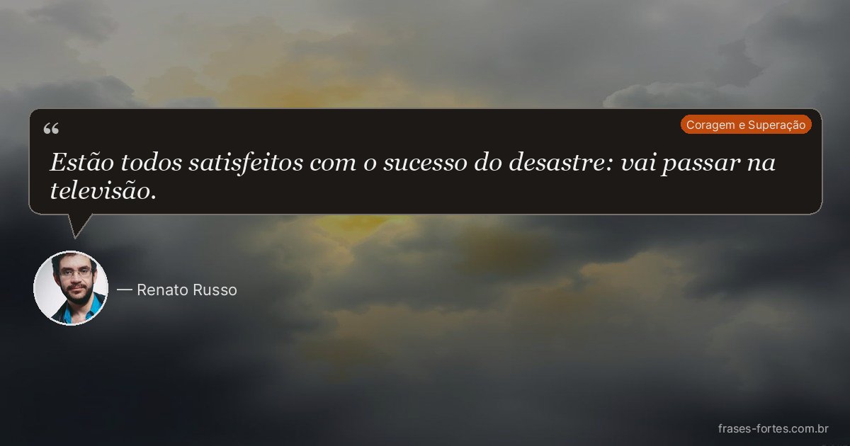 Frase de Renato Russo