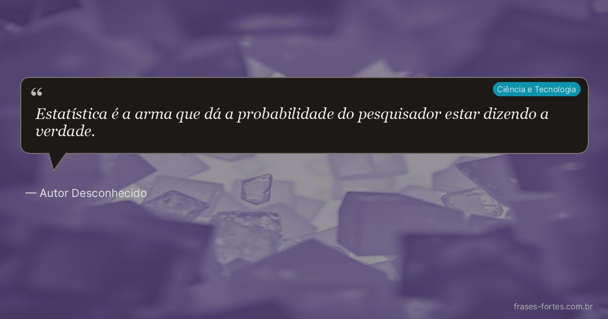 Frase de Autor Desconhecido