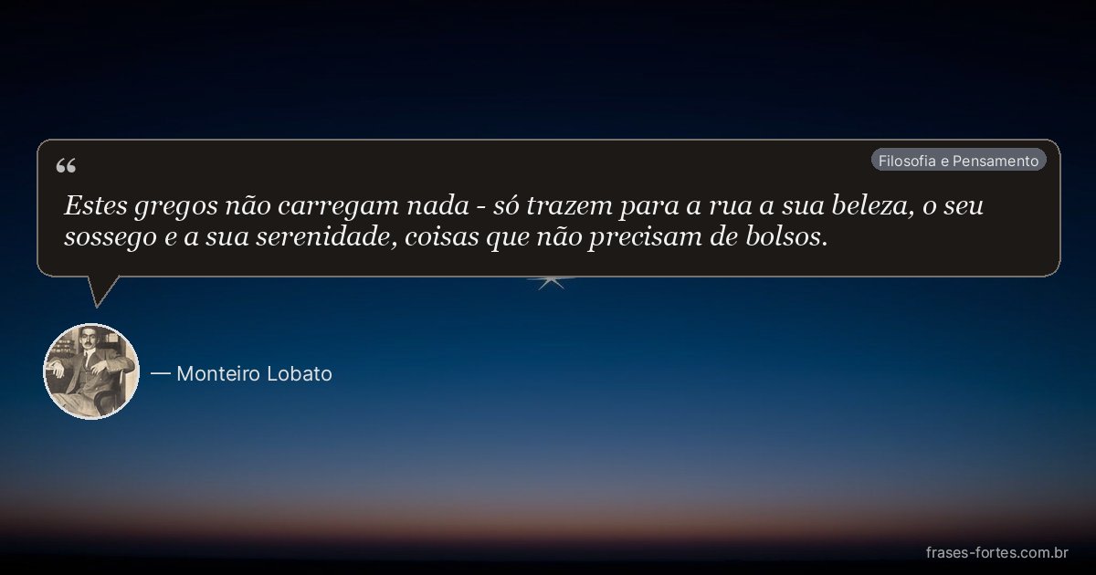 Frase de Monteiro Lobato