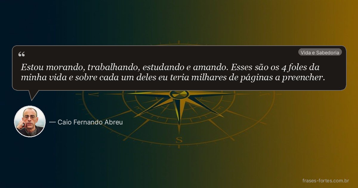 Frase de Caio Fernando Abreu