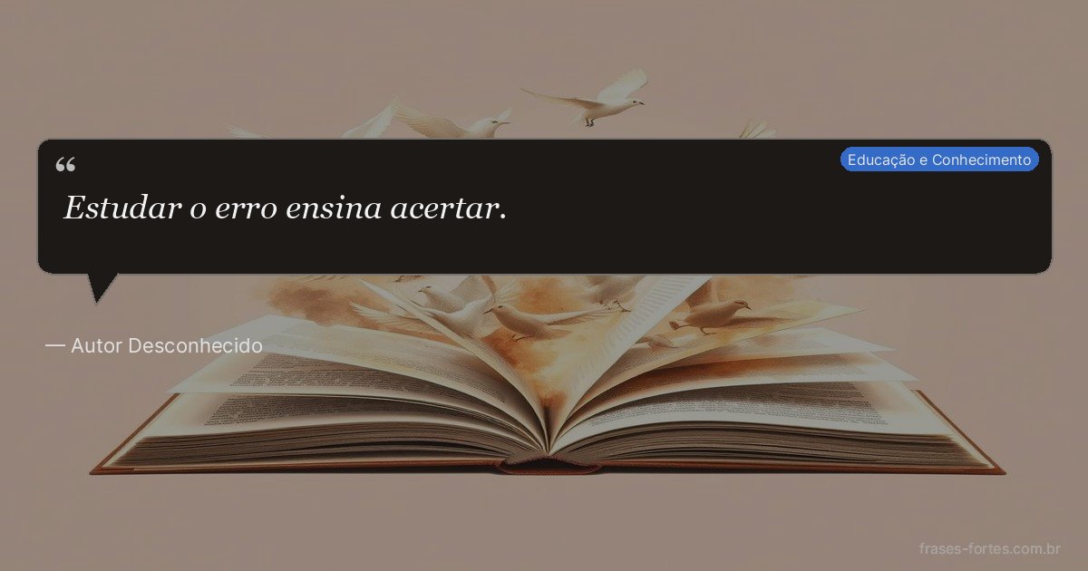 Frase de Autor Desconhecido
